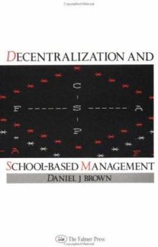 Paperback Decentralization and School Based Management Book