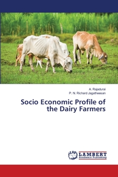 Paperback Socio Economic Profile of the Dairy Farmers Book