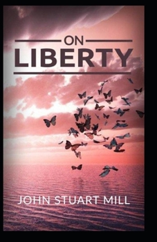 Paperback On Liberty: illustrated edtion Book