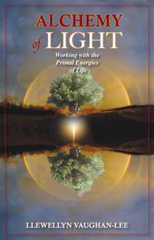 Paperback Alchemy of Light: Working with the Primal Energies of Life Book