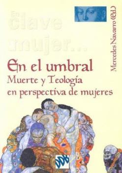 Paperback En el Umbral: Muerte y Teologia en Perspectiva de Mujeres [Spanish] Book