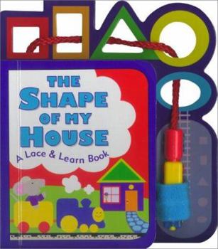 Board book The Shape of My House [With Attached Cord and Plastic Toy] Book