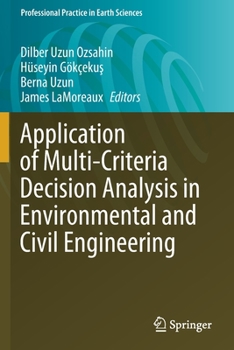 Paperback Application of Multi-Criteria Decision Analysis in Environmental and Civil Engineering Book
