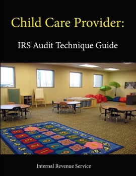 Paperback Child Care Provider: IRS Audit Technique Guide Book