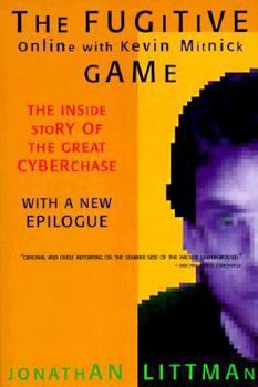 Paperback The Fugitive Game: Online with Kevin Mitnick Book