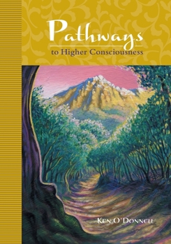 Paperback Pathways to Higher Consciousness Book