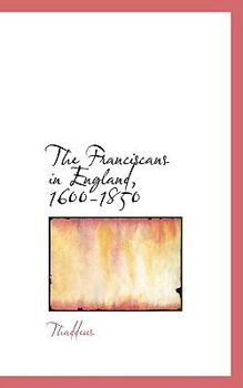 Paperback The Franciscans in England, 1600-1850 Book