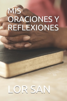 Paperback MIS Oraciones Y Reflexiones [Spanish] Book