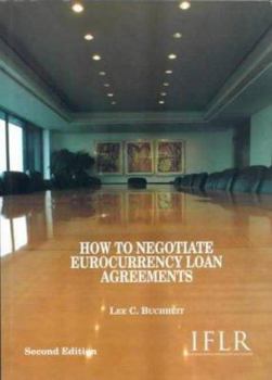 Paperback How to Negotiate Eurocurrency Loan Agreements Book