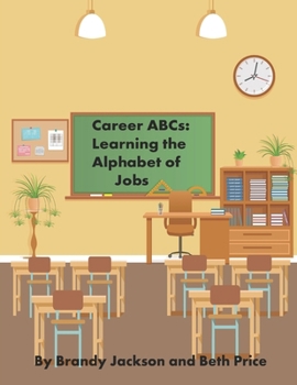 Paperback Career ABCs: Learning the Alphabet of Jobs Book