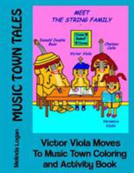 Paperback Victor Viola Moves To Music Town Coloring and Activity Book