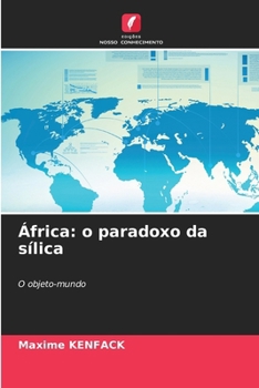 África: o paradoxo da sílica (Portuguese Edition)
