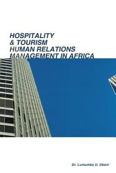 Paperback Hospitality & Tourism Human Relations Management in Africa Book