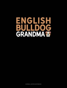 Paperback English Bulldog Grandma: Cornell Notes Notebook Book