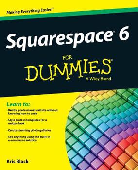 Paperback Squarespace 6 for Dummies Book
