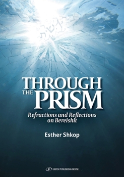 Through the Prism: Refractions and Reflections on Bereshit