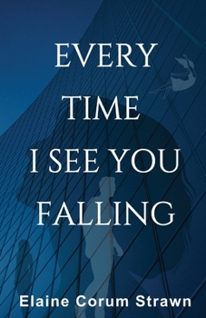 Paperback Every Time I See You Falling [Large Print] Book