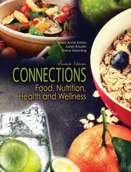 Paperback Connections: Food, Nutrition, Health and Wellness Book