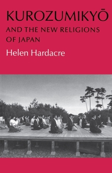 Hardcover Kurozumikyo and the New Religions of Japan Book