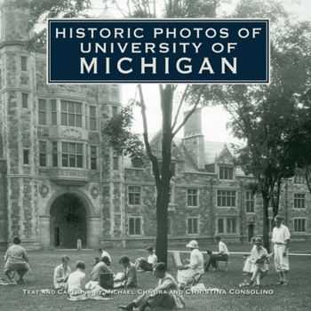 Hardcover Historic Photos of University of Michigan Book