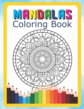 Paperback Mandalas Coloring Book: Stress Relieving Designs Mandala Color For Relaxation Coloring Book For Adults Featuring Beautiful Mandalas Designed T Book