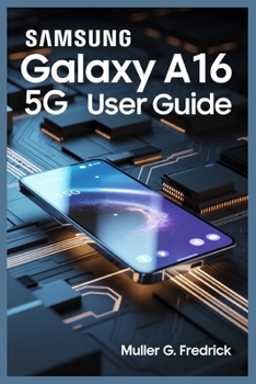 Paperback Samsung Galaxy A16 5g User Guide Book
