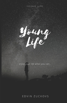 Paperback Young Life: "Enjoy life when you can." Book