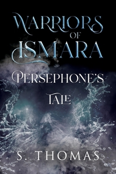 Paperback Warriors of Ismara: Persephone's Tale Book