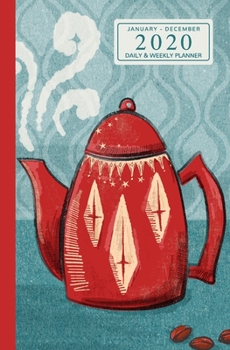 January - December 2020 Daily & Weekly Planner: Mini Calendar; Bonus Word Search Puzzles; Cute Coffee Pot Art