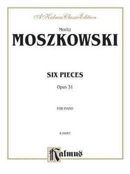 Paperback Six Pieces, Op. 31 Book