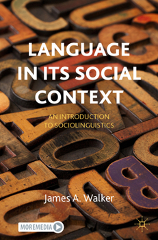 Paperback Language in Its Social Context: An Introduction to Sociolinguistics Book