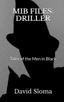 Paperback MIB Files: Driller - Tales of the Men In Black Book