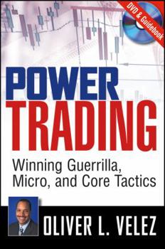 Paperback Power Trading: Winning Guerrilla, Micro, and Core Tactics [With DVD] Book