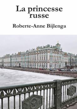 Paperback La princesse russe (French Edition) [French] Book