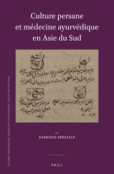 Hardcover Culture Persane Et Médecine Ayurvédique En Asie Du Sud Book