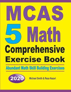 Paperback MCAS 5 Math Comprehensive Exercise Book: Abundant Math Skill Building Exercises Book