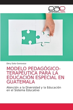 Paperback Modelo Pedagógico-Terapéutica Para La Educación Especial En Guatemala [Spanish] Book