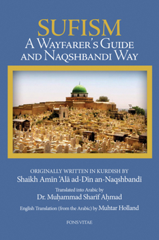Paperback Sufism: A Wayfarer's Guide to the Naqshbandi Way Book