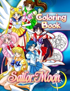 Paperback Sailor Moon Coloring Book: Great 40 Illustrations for Kids (2020) Book