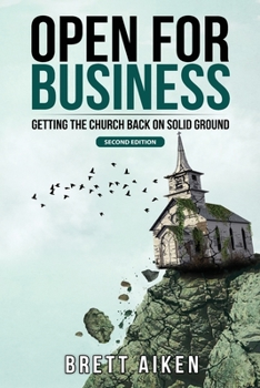 Paperback Open for Business: Getting the Church Back on Solid Ground Book