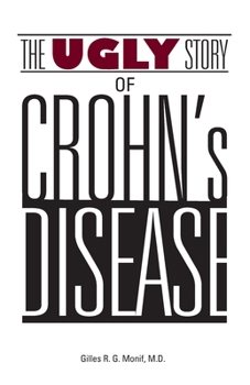 Paperback The Ugly Story of Crohn's Disease Book