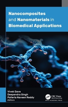 Hardcover Nanocomposites and Nanomaterials in Biomedical Applications Book