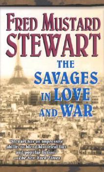 The Savages in Love and War (The Savages) - Book #4 of the Savage Saga