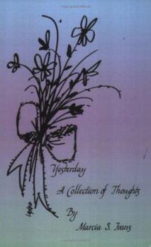 Paperback Yesterday: A Collection of Thoughts Book