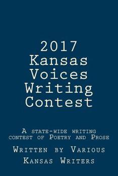 Paperback 2017 Kansas Voices Writing Contest Book