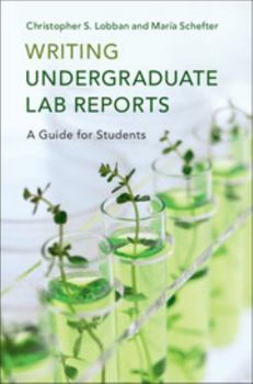 Paperback Writing Undergraduate Lab Reports: A Guide for Students Book