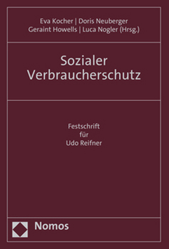 Hardcover Sozialer Verbraucherschutz: Festschrift Fur Udo Reifner [German] Book