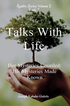 Paperback Talks With Life: Her Mysteries Unveiled; His Mysteries Made Known Book