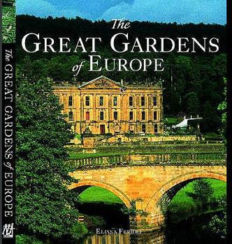 Hardcover The Great Gardens of Europe Book