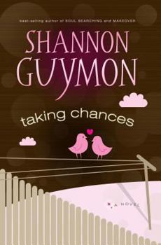 Taking Chances - Book #2 of the Alpine Series